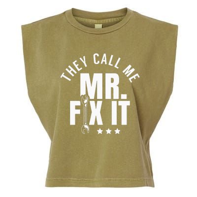 They Call Me Mr Fix It Handyman Garment-Dyed Women's Muscle Tee