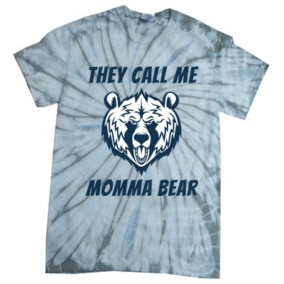 They Call Me Momma Bear Mothers Day Tie-Dye T-Shirt