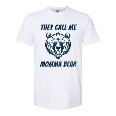 They Call Me Momma Bear Mothers Day Softstyle CVC T-Shirt