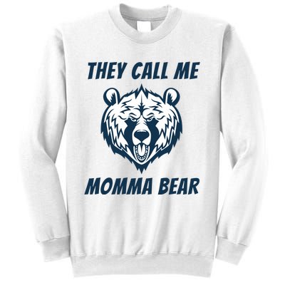 They Call Me Momma Bear Mothers Day Sweatshirt