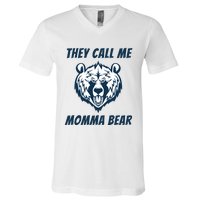 They Call Me Momma Bear Mothers Day V-Neck T-Shirt