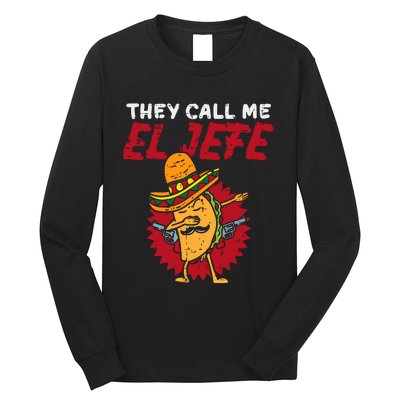 They Call Me El Jefe Taco Funny Boss Cinco De Mayo Boy Long Sleeve Shirt