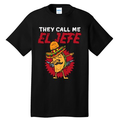 They Call Me El Jefe Taco Funny Boss Cinco De Mayo Boy Tall T-Shirt