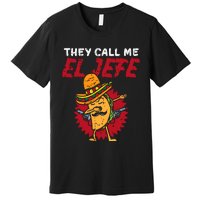 They Call Me El Jefe Taco Funny Boss Cinco De Mayo Boy Premium T-Shirt