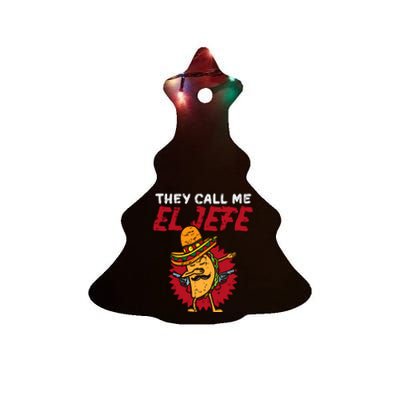 They Call Me El Jefe Taco Funny Boss Cinco De Mayo Boy Ceramic Tree Ornament