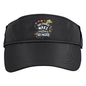 Take Chances Make Mistakes Get Messy For Women Adult Drive Performance Visor