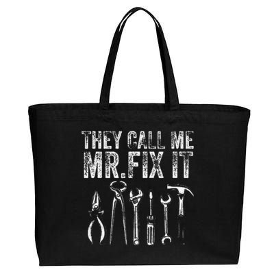 They Call Me Mr Fix It Funny Handyman Dad Repairman Cotton Canvas Jumbo Tote