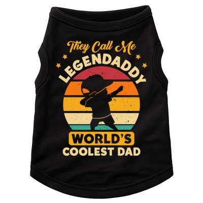 They Call Me Legendaddy Worlds Coolest Dad Dab Dance Meaningful Gift Doggie Tank