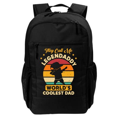 They Call Me Legendaddy Worlds Coolest Dad Dab Dance Meaningful Gift Backpack