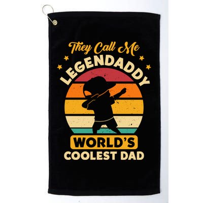 They Call Me Legendaddy Worlds Coolest Dad Dab Dance Meaningful Gift Golf Towel