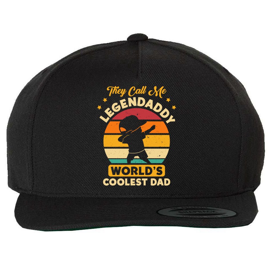 They Call Me Legendaddy Worlds Coolest Dad Dab Dance Meaningful Gift Wool Snapback Cap