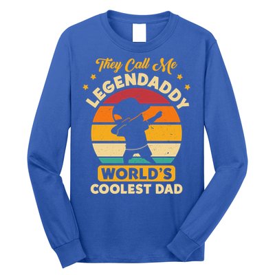 They Call Me Legendaddy Worlds Coolest Dad Dab Dance Meaningful Gift Long Sleeve Shirt
