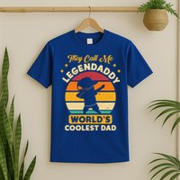 They Call Me Legendaddy Worlds Coolest Dad Dab Dance Meaningful Gift T-Shirt