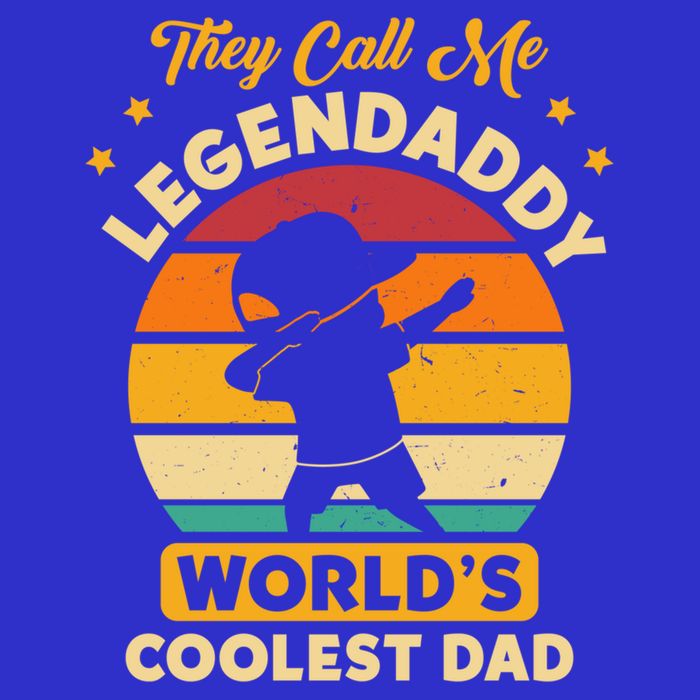 They Call Me Legendaddy Worlds Coolest Dad Dab Dance Meaningful Gift T-Shirt