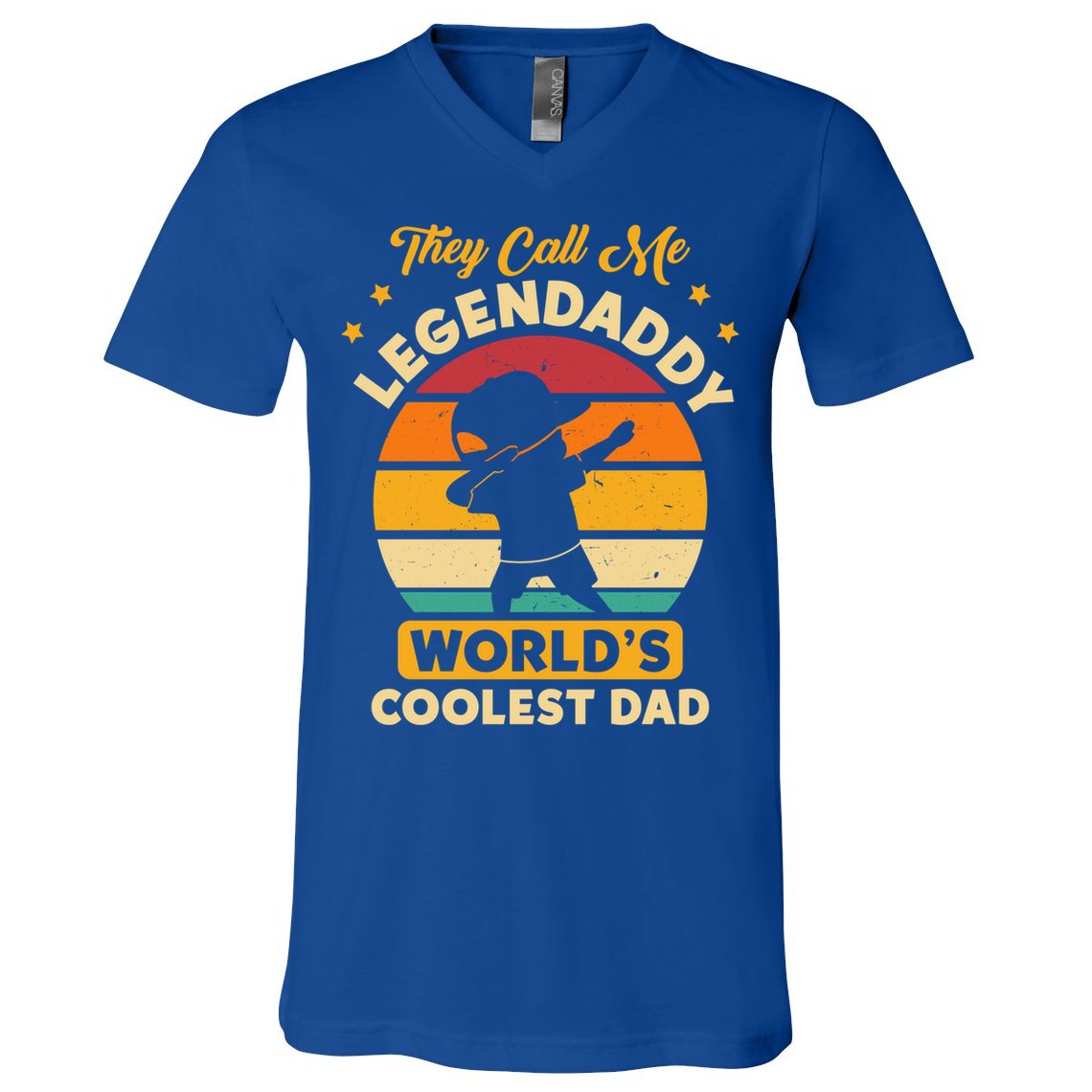They Call Me Legendaddy Worlds Coolest Dad Dab Dance Meaningful Gift V-Neck T-Shirt