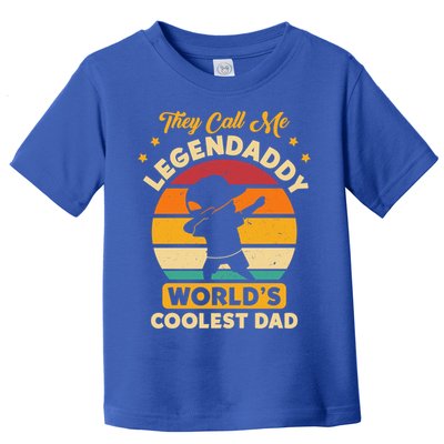 They Call Me Legendaddy Worlds Coolest Dad Dab Dance Meaningful Gift Toddler T-Shirt