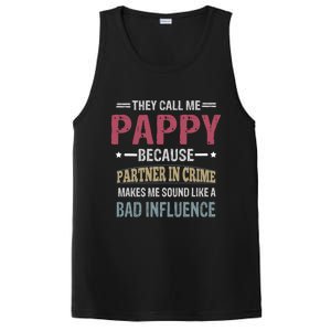 They Call Me Pappy Because Partner In Crime Makes Me Sound Gift PosiCharge Competitor Tank