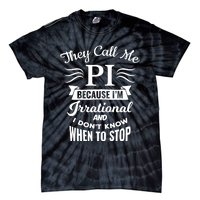 They Call Me Pi Symbol Gift Pi Day Cute Funny Gift Tie-Dye T-Shirt