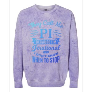 They Call Me Pi Symbol Pi Day Cute Funny Gift Colorblast Crewneck Sweatshirt