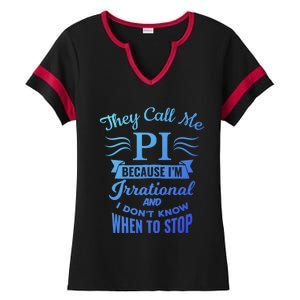 They Call Me Pi Symbol Pi Day Cute Funny Gift Ladies Halftime Notch Neck Tee