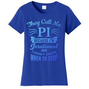 They Call Me Pi Symbol Pi Day Cute Funny Gift Women's T-Shirt