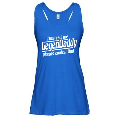 They Call Me Legendaddy Worlds Coolest Dad Gift Ladies Essential Flowy Tank