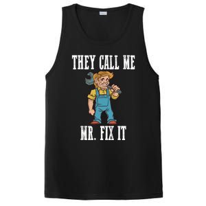 They Call Me Mr Fix It Cool Gift PosiCharge Competitor Tank