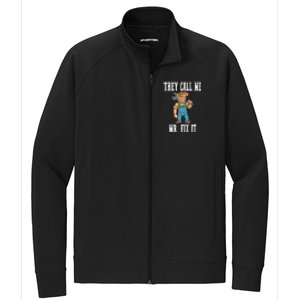 They Call Me Mr Fix It Cool Gift Stretch Full-Zip Cadet Jacket