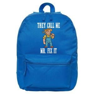 They Call Me Mr Fix It Cool Gift 16 in Basic Backpack