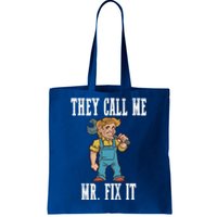 They Call Me Mr Fix It Cool Gift Tote Bag