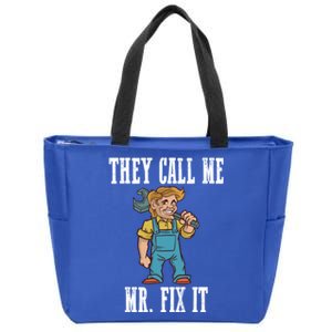 They Call Me Mr Fix It Cool Gift Zip Tote Bag