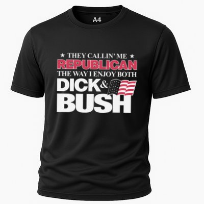They Callin’ Me Republican The Way I Enjoy Both Dick & Bush Performance Shirt