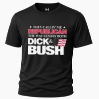 They Callin’ Me Republican The Way I Enjoy Both Dick & Bush Cooling Performance Crew T-Shirt