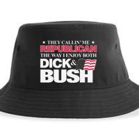 They Callin’ Me Republican The Way I Enjoy Both Dick & Bush Sustainable Bucket Hat