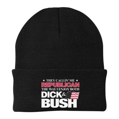 They Callin’ Me Republican The Way I Enjoy Both Dick & Bush Beanie
