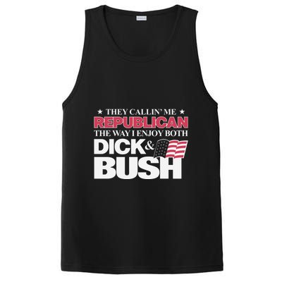 They Callin’ Me Republican The Way I Enjoy Both Dick & Bush PosiCharge Competitor Tank