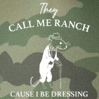 They Call Me Ranch Cause I Be Dressing Meme Legacy Tie Dye Trucker Hat