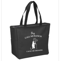 They Call Me Ranch Cause I Be Dressing Meme Zip Tote Bag