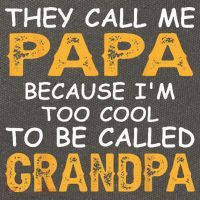 They Call Me Papa Because Im Too Cool To Be Grandpa Cotton Canvas Backpack