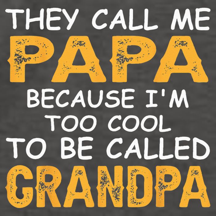 They Call Me Papa Because Im Too Cool To Be Grandpa Vector Backpack
