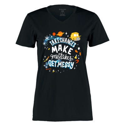 Take Chances Make Mistakes Get Messy Women's Momentum V-Neck T-Shirt