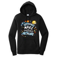 Take Chances Make Mistakes Get Messy Women's Pullover Hoodie