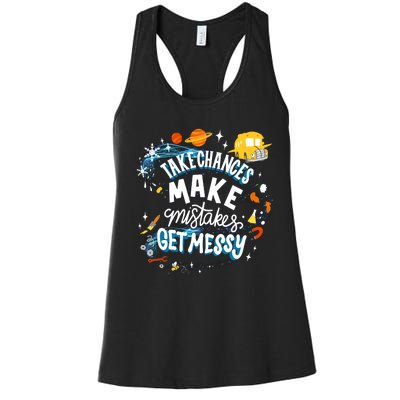 Take Chances Make Mistakes Get Messy Women's Racerback Tank