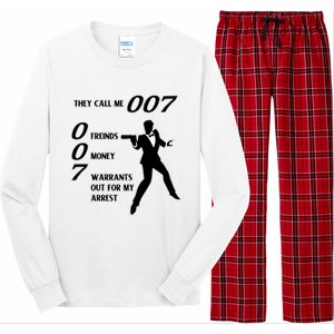 They Call Me 007 Friends Money Warrants Out For My Arrest Long Sleeve Pajama Set