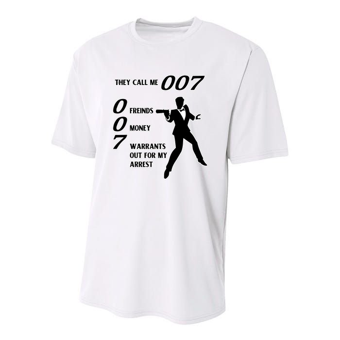 They Call Me 007 Friends Money Warrants Out For My Arrest Youth Performance Sprint T-Shirt