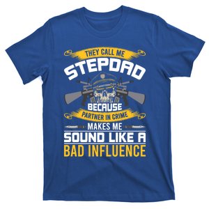 They Call Me Stepdad Stepdad Gift T-Shirt