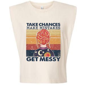 Take Chances Make Mistakes Get Messy Garment-Dyed Women's Muscle Tee