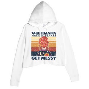 Take Chances Make Mistakes Get Messy Crop Fleece Hoodie