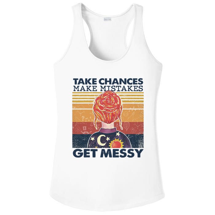 Take Chances Make Mistakes Get Messy Ladies PosiCharge Competitor Racerback Tank