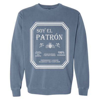 They Call Me El Jefe Patron The Boss Essential Garment-Dyed Sweatshirt